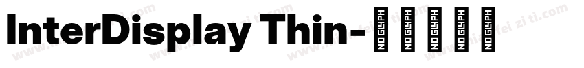 InterDisplay Thin字体转换
